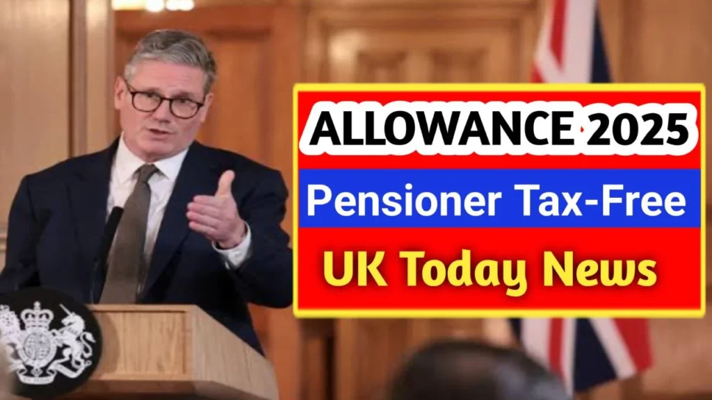 UK State Pension 2025 Tax-Free Limit Increased